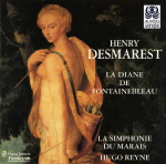 La Diane de Fontainebleau, d'Henry Desmarest